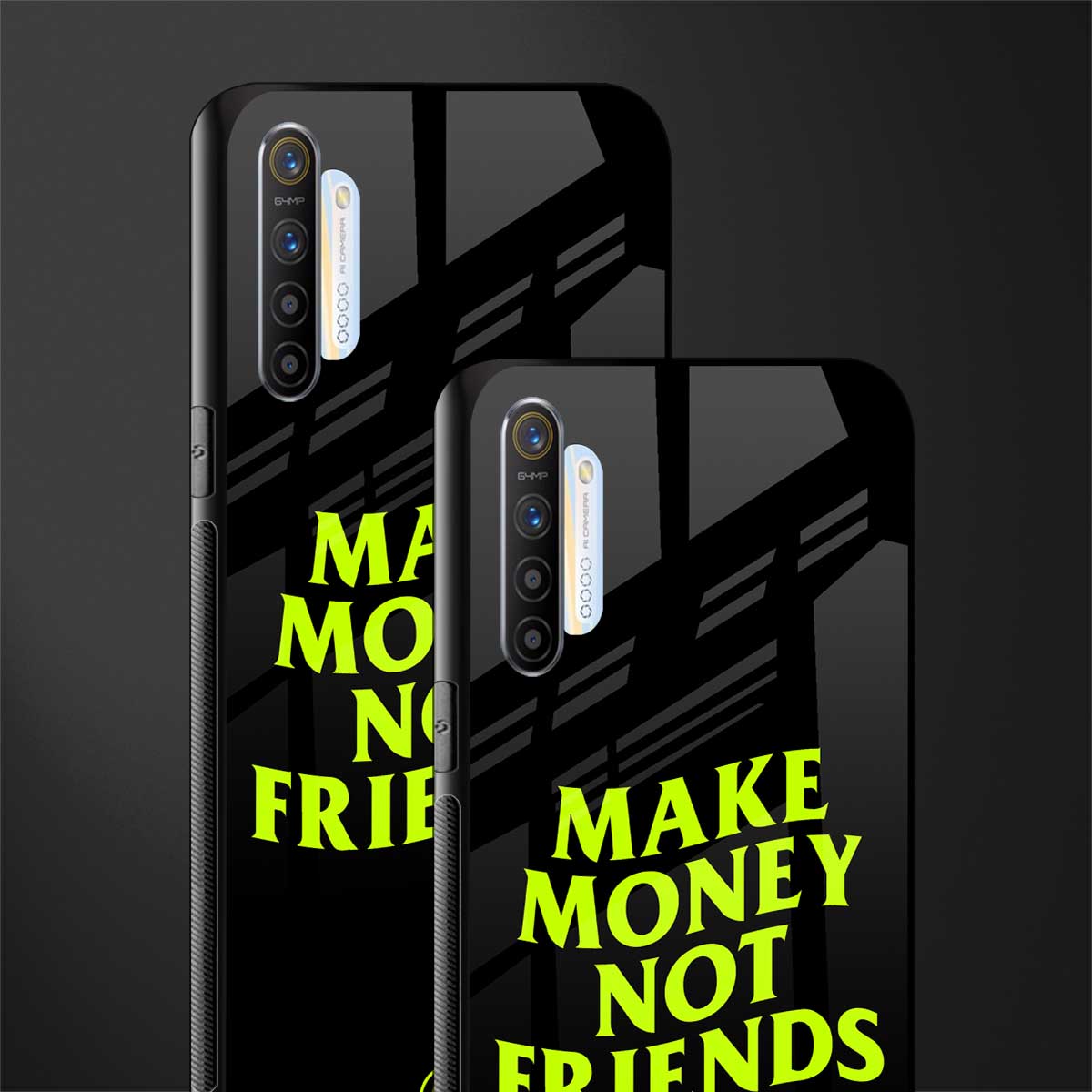 make money not friends glass case for realme xt image-2