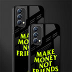 make money not friends glass case for oppo f19 image-2