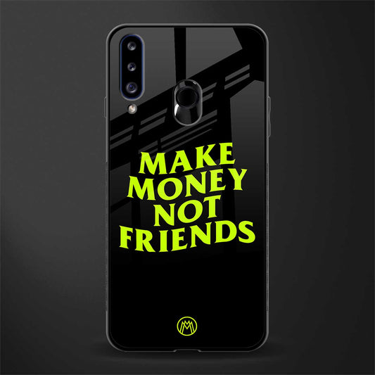 make money not friends glass case for samsung galaxy a20s image