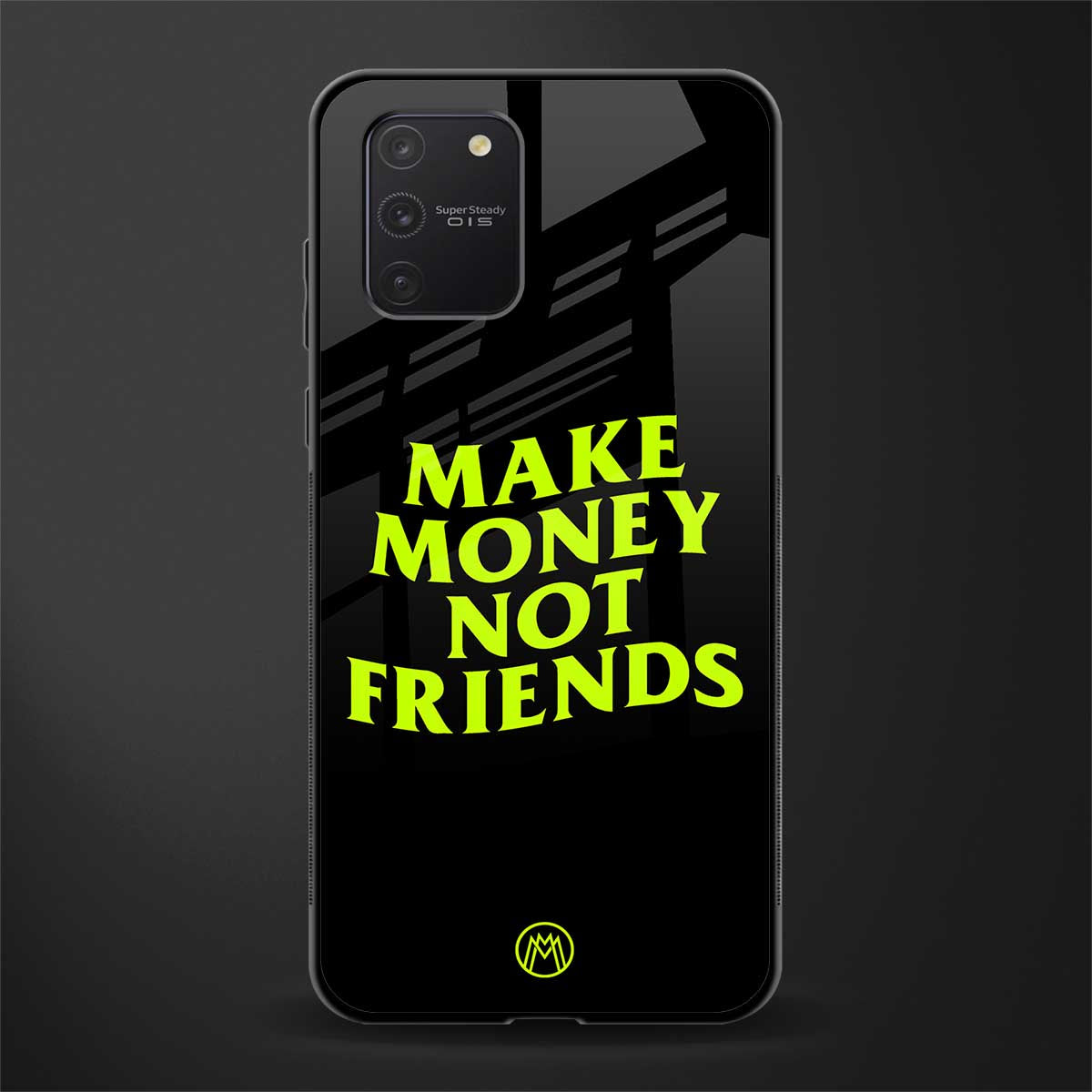 make money not friends glass case for samsung galaxy s10 lite image