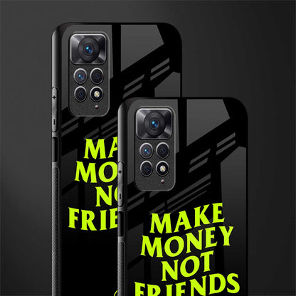 make money not friends glass case for redmi note 11 image-2