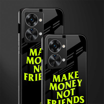 make money not friends glass case for phone case | glass case for oneplus nord 2t 5g