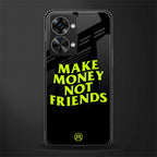make money not friends glass case for phone case | glass case for oneplus nord 2t 5g
