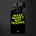 make money not friends glass case for realme c25 realme c25s image