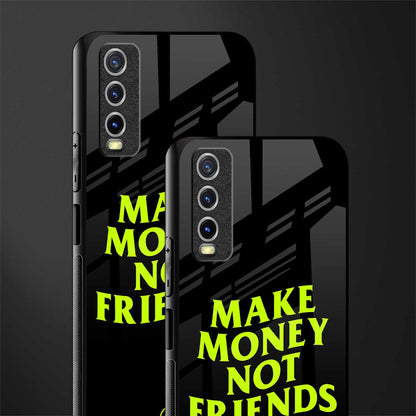 make money not friends glass case for vivo y12s image-2