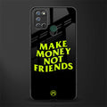 make money not friends glass case for realme 7i image