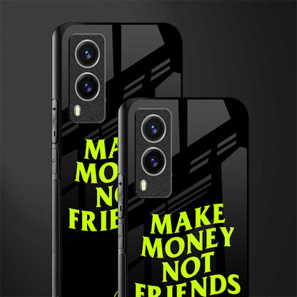 make money not friends glass case for vivo v21e 5g image-2