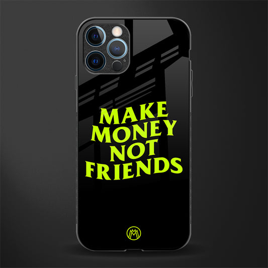make money not friends glass case for iphone 14 pro max image