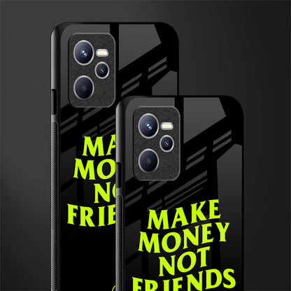 make money not friends glass case for realme c35 image-2