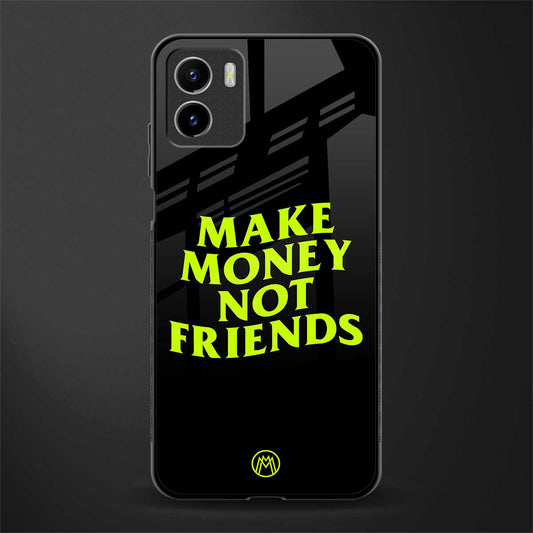 make money not friends glass case for vivo y15s image