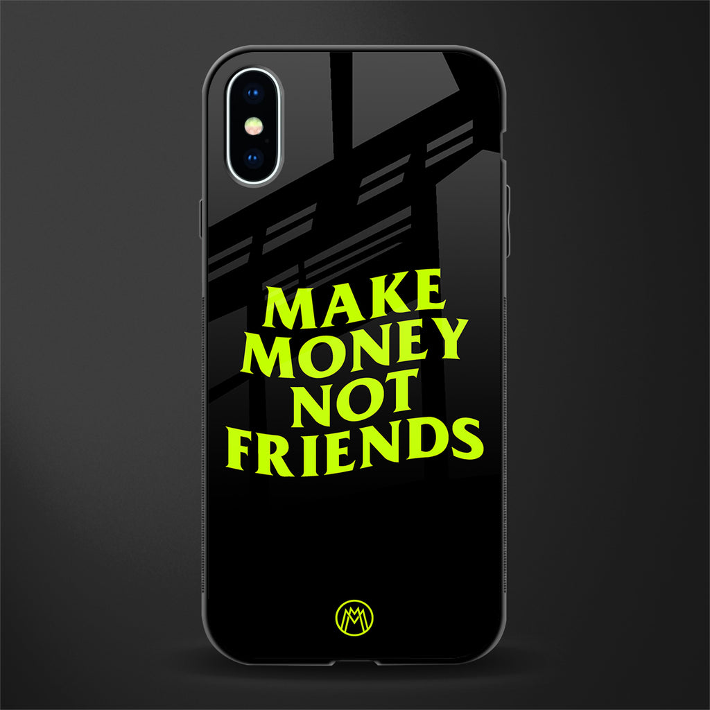 make money not friends glass case for iphone xs image