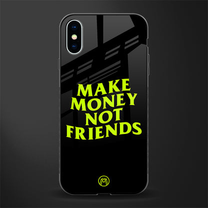 make money not friends glass case for iphone xs image