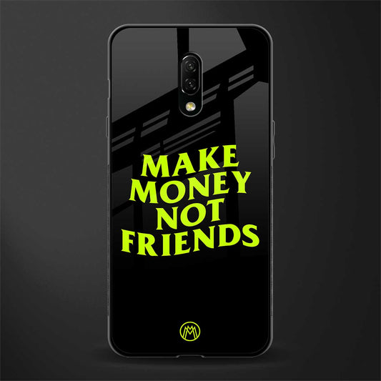 make money not friends glass case for oneplus 7 image