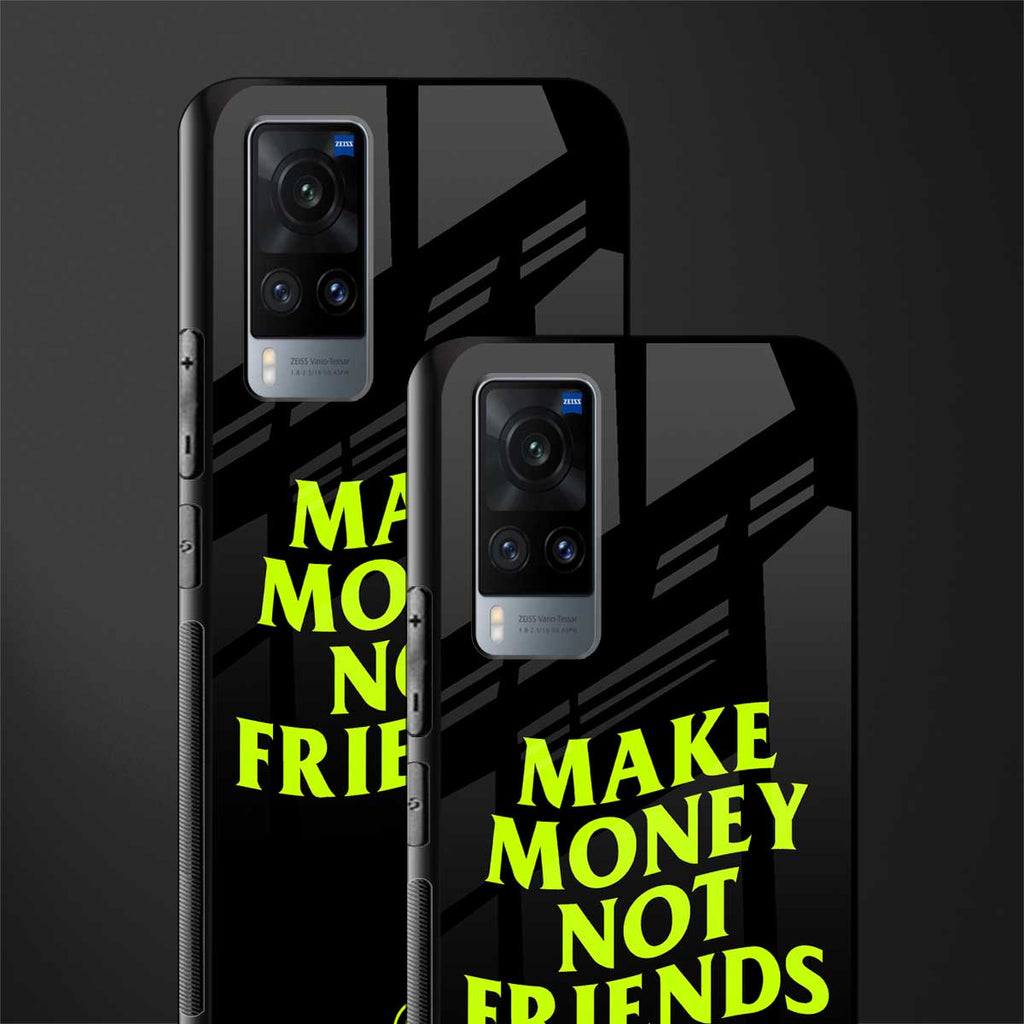 make money not friends glass case for vivo x60 image-2