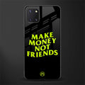 make money not friends glass case for samsung galaxy note 10 lite image