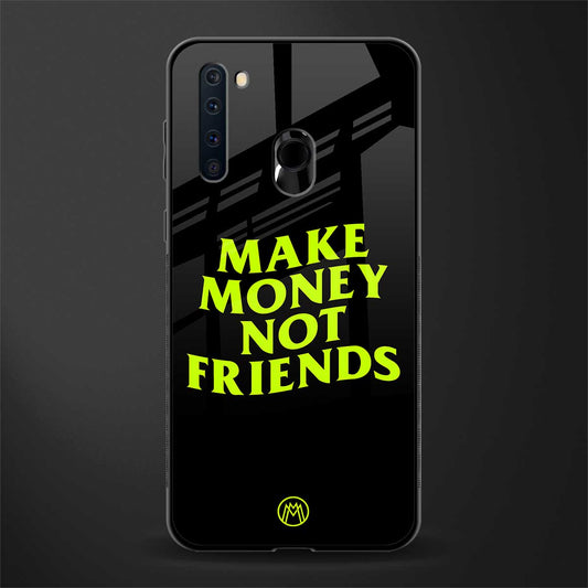 make money not friends glass case for samsung a21 image