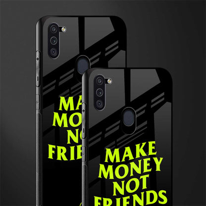 make money not friends glass case for samsung a11 image-2