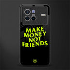 make money not friends glass case for vivo x80 image