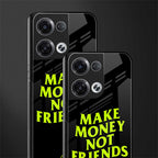 make money not friends back phone cover | glass case for oppo reno 8 pro