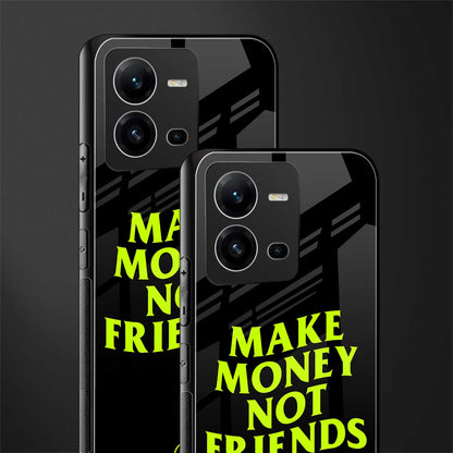 make money not friends back phone cover | glass case for vivo v25-5g