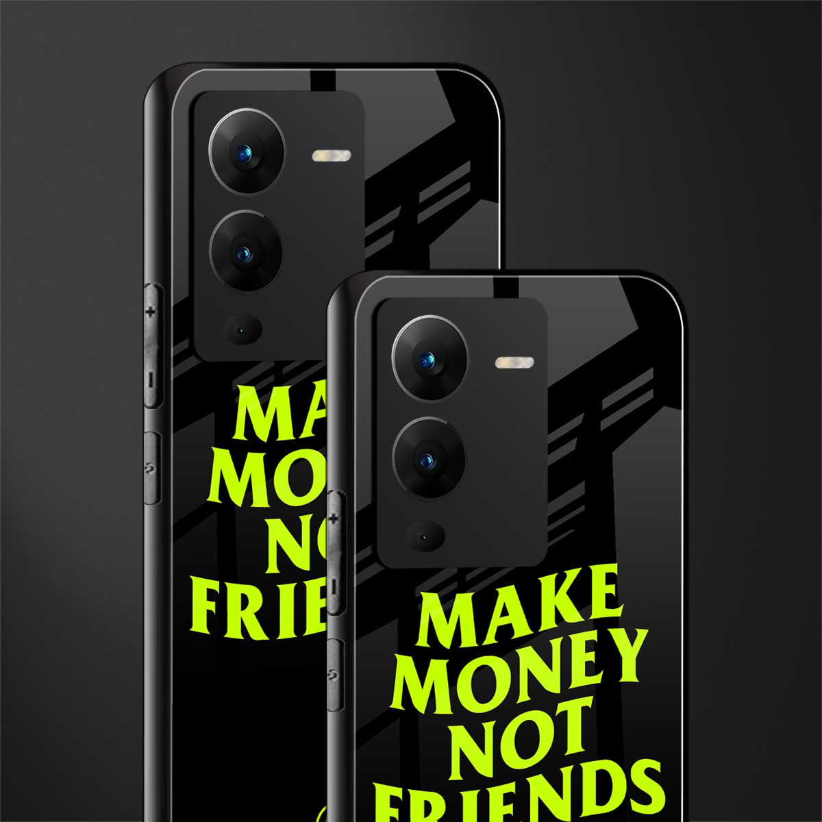 make money not friends back phone cover | glass case for vivo v25 pro 5g