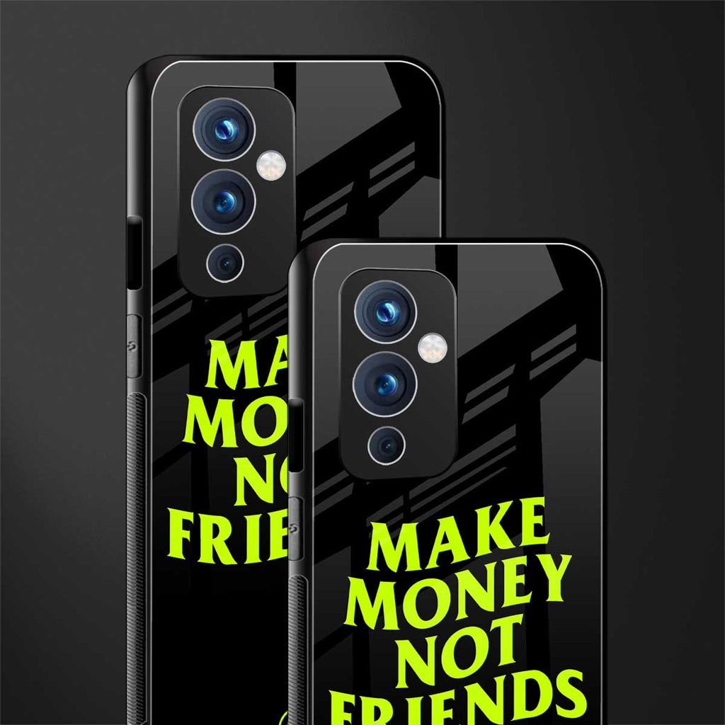 make money not friends back phone cover | glass case for oneplus 9