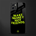 make money not friends back phone cover | glass case for vivo y72