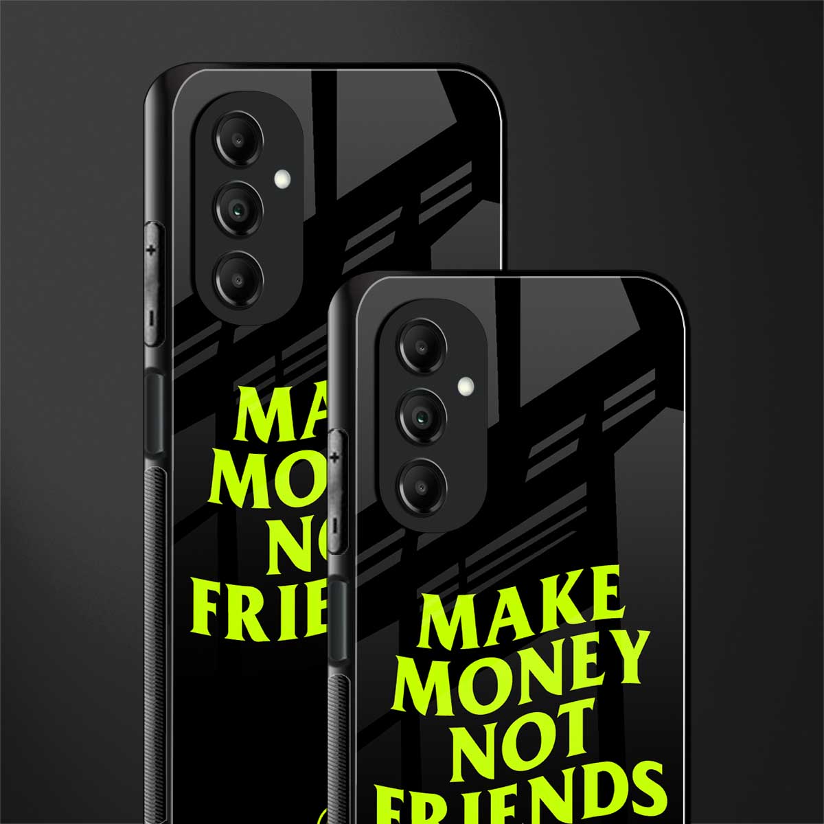 make money not friends back phone cover | glass case for samsung galaxy a14 5g