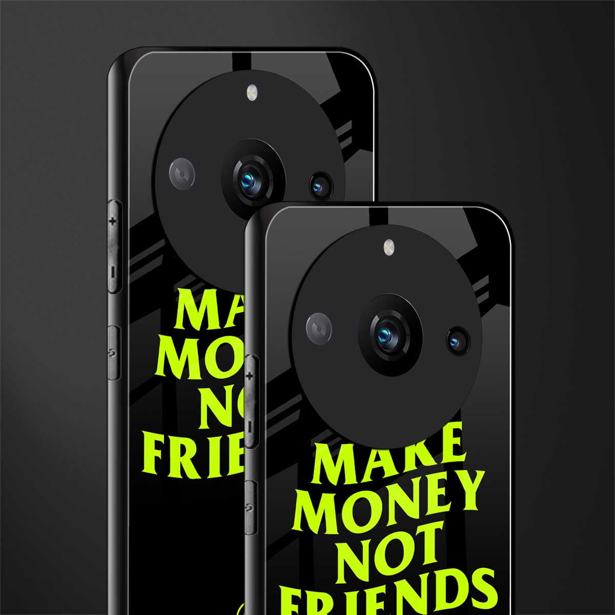 make money not friends back phone cover | glass case for realme 11 pro 5g