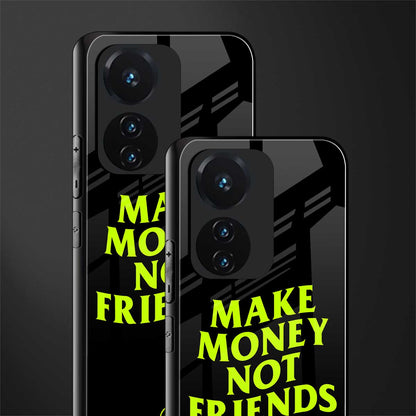 make money not friends back phone cover | glass case for vivo t1 44w 4g