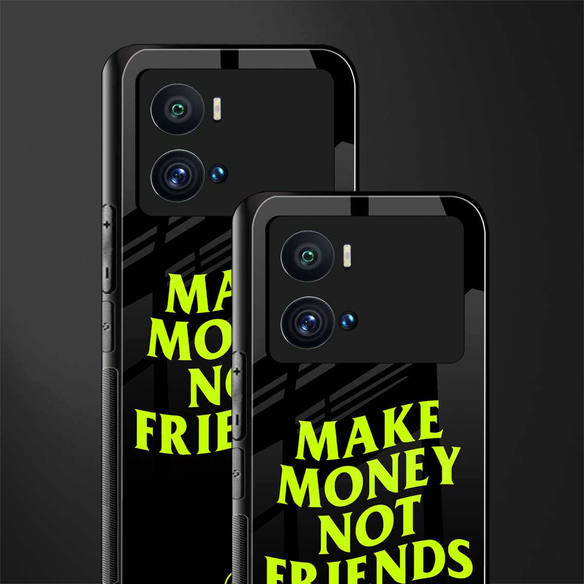 make money not friends back phone cover | glass case for iQOO 9 Pro