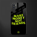 make money not friends glass case for oneplus nord ac2001 image