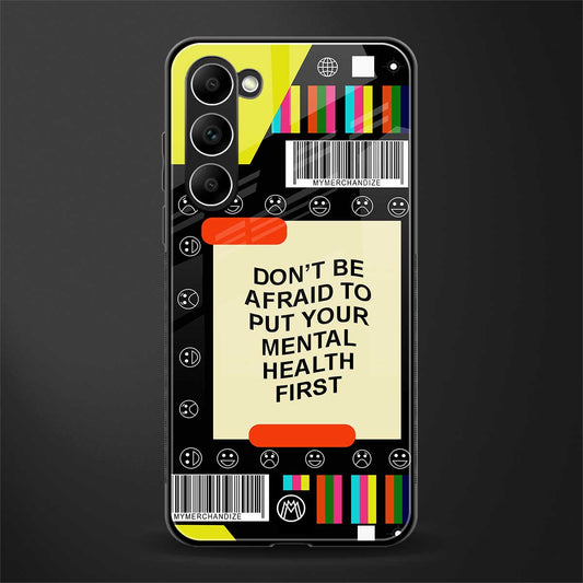 mental health first glass case for phone case | glass case for samsung galaxy s23 plus