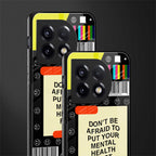 mental health back phone cover | glass case for oneplus 11