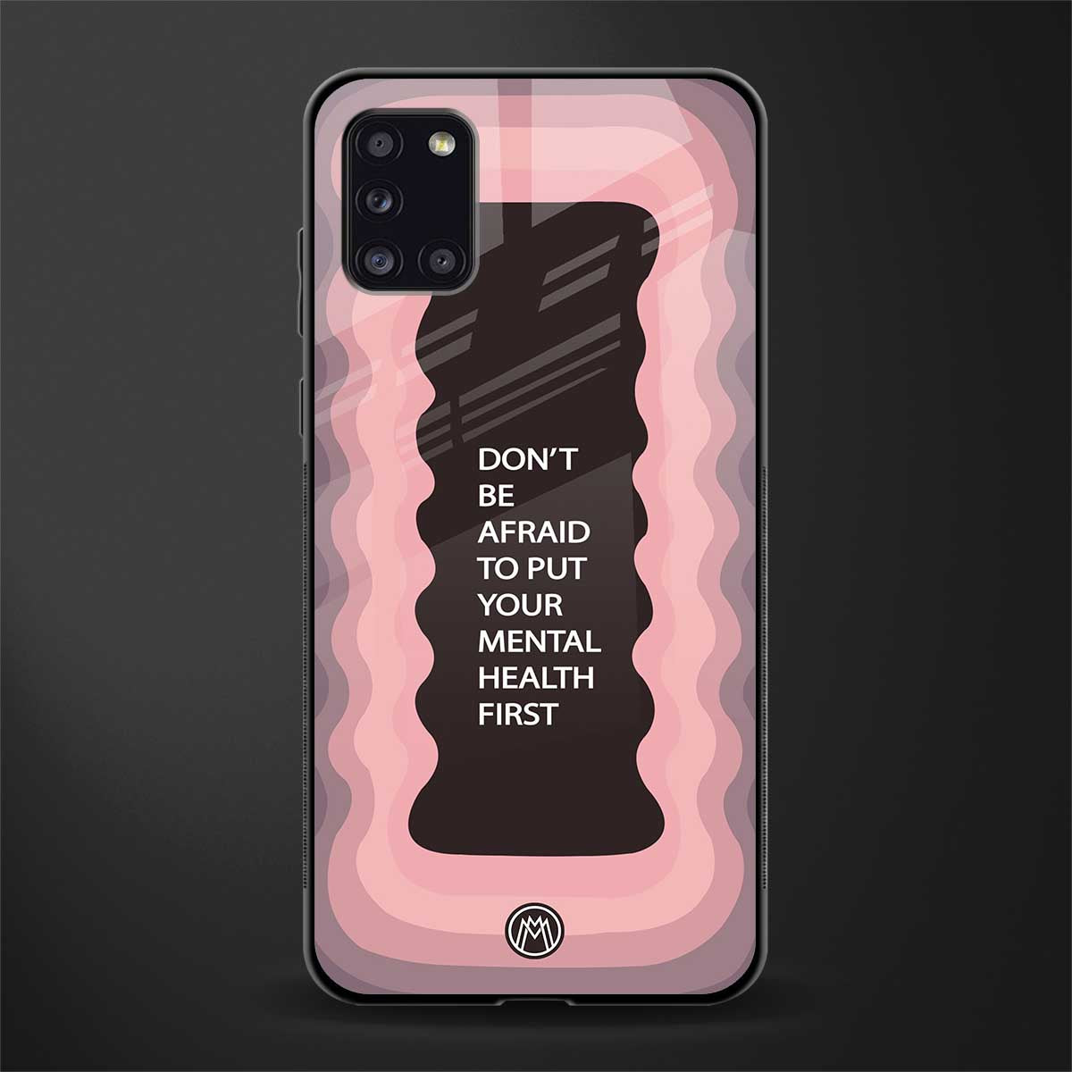 mental health first glass case for samsung galaxy a31