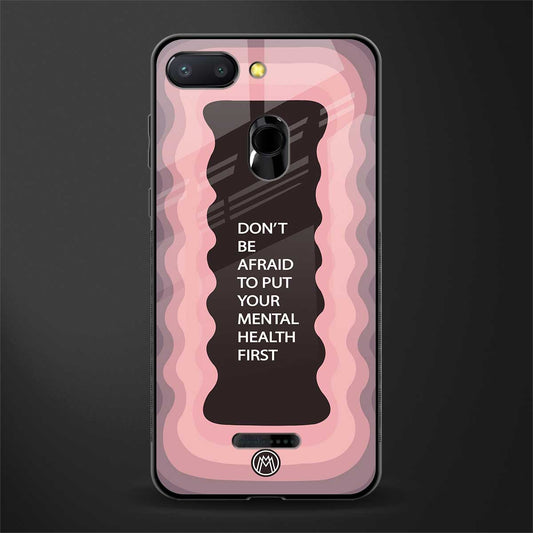mental health first glass case for redmi 6