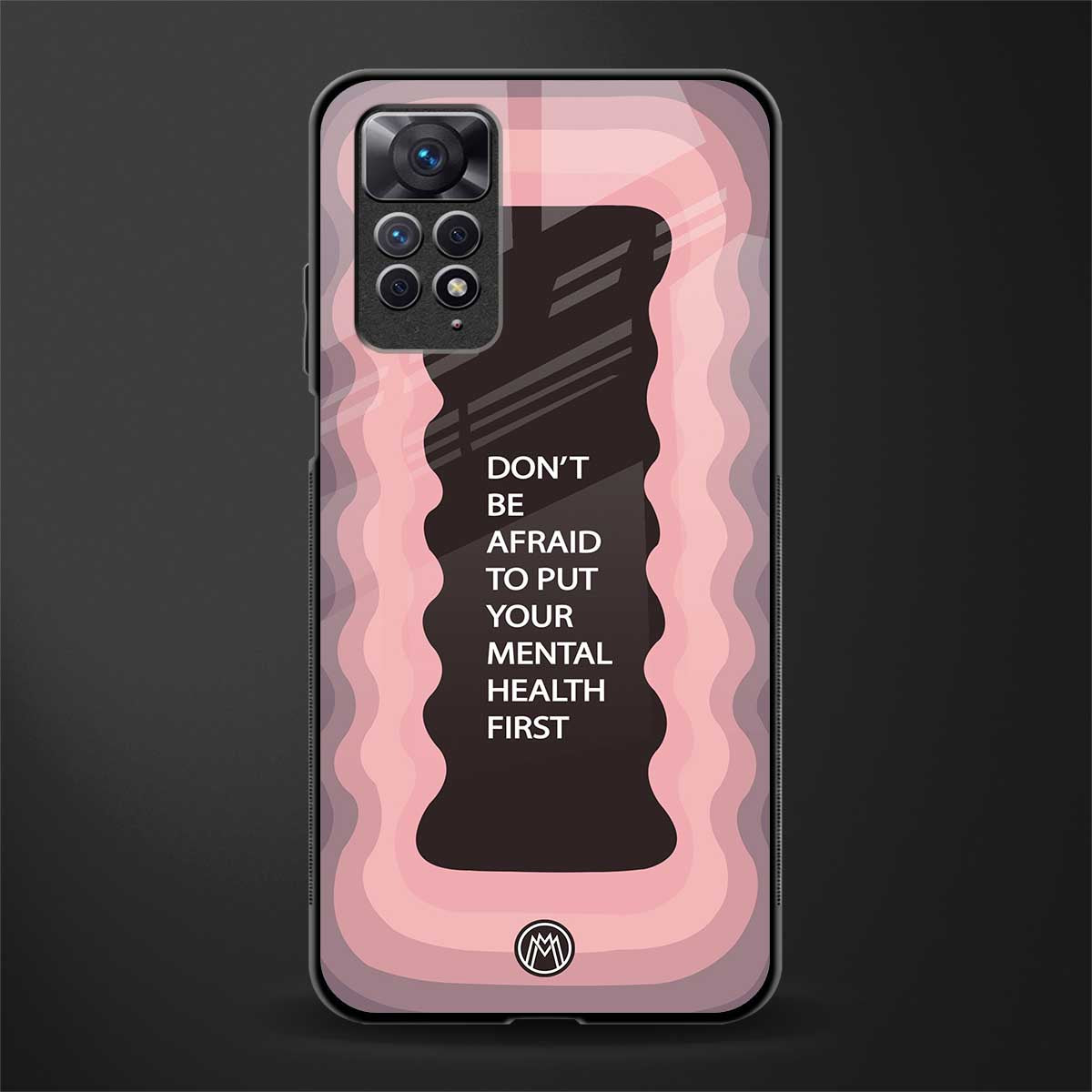 mental health first back phone cover | glass case for redmi note 11 pro plus 4g/5g
