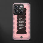 mental health first back phone cover | glass case for oneplus 10t