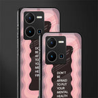 mental health first back phone cover | glass case for vivo y35 4g