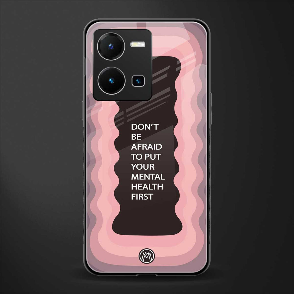 mental health first back phone cover | glass case for vivo y35 4g