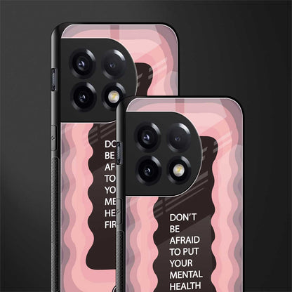 mental health first back phone cover | glass case for oneplus 11r