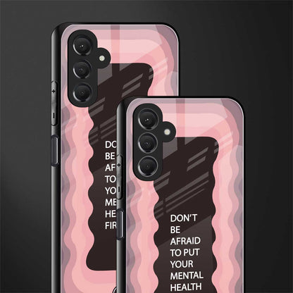 mental health first back phone cover | glass case for samsun galaxy a24 4g