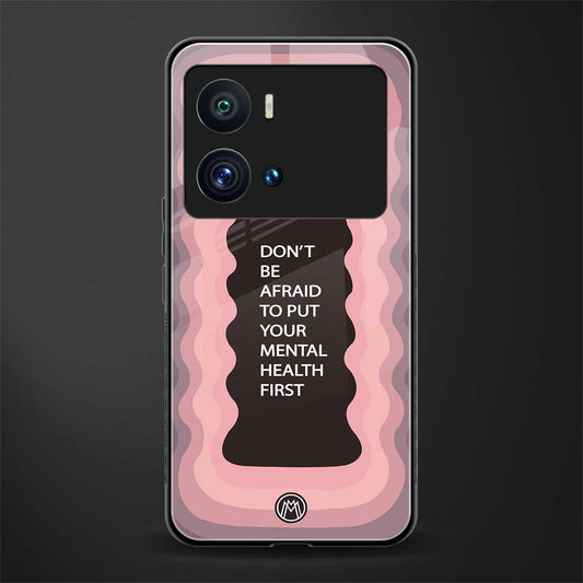 mental health first back phone cover | glass case for iQOO 9 Pro