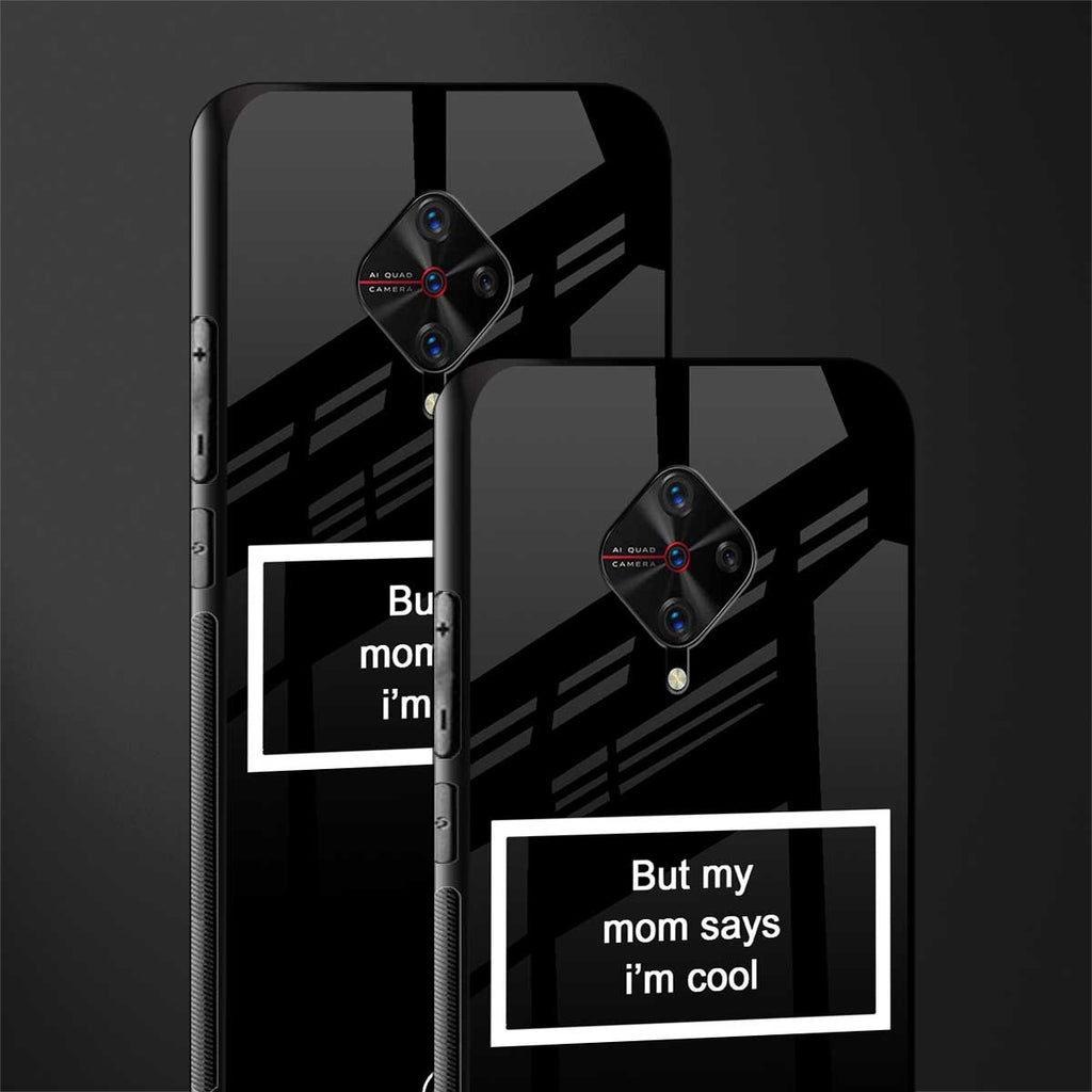 mom says i'm cool black glass case for vivo s1 pro image-2