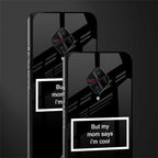 mom says i'm cool black glass case for vivo s1 pro image-2