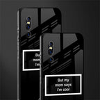 mom says i'm cool black glass case for vivo v15 pro image-2