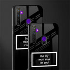 mom says i'm cool black glass case for realme 5i image-2