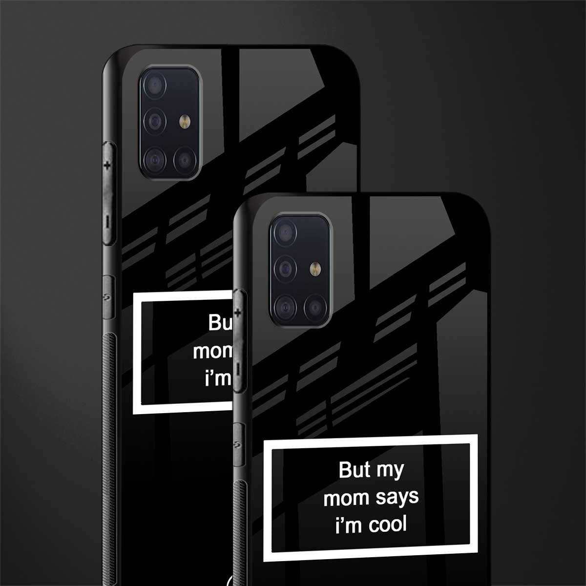 mom says i'm cool black glass case for samsung galaxy a71 image-2
