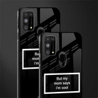 mom says i'm cool black glass case for samsung galaxy f41 image-2
