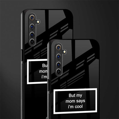 mom says i'm cool black glass case for realme 6 pro image-2